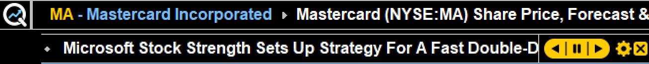 Stock News Ticker bar: Quotelinks logo, MA - Mastercard Incorporated with a headline, and the scroll, pause, settings and exit controls